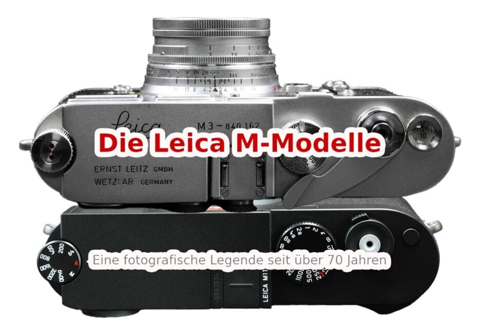 Leica M Zeitreise